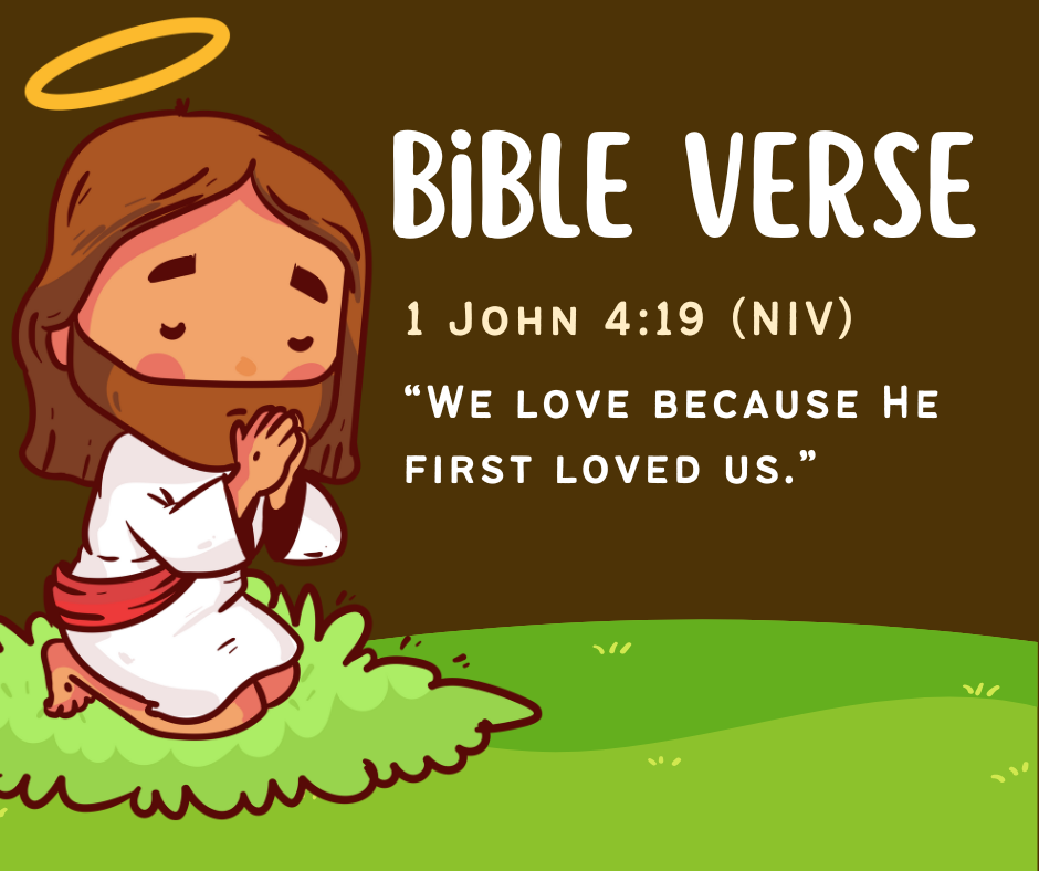 “We love because He first loved us.” 💛