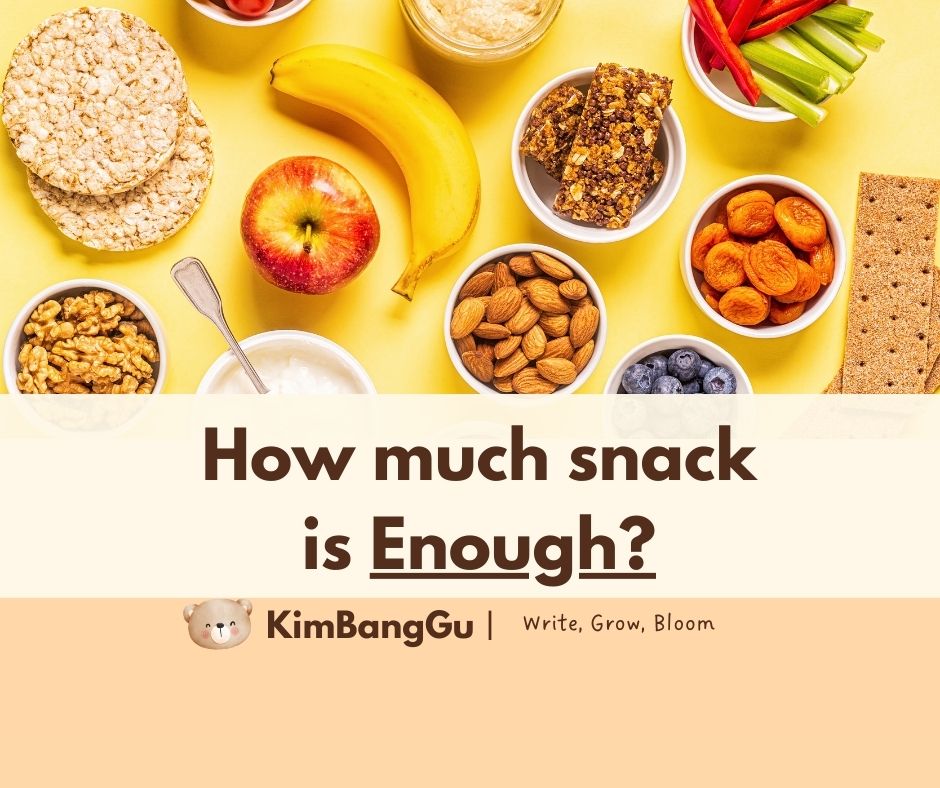 How much snack is Enough?