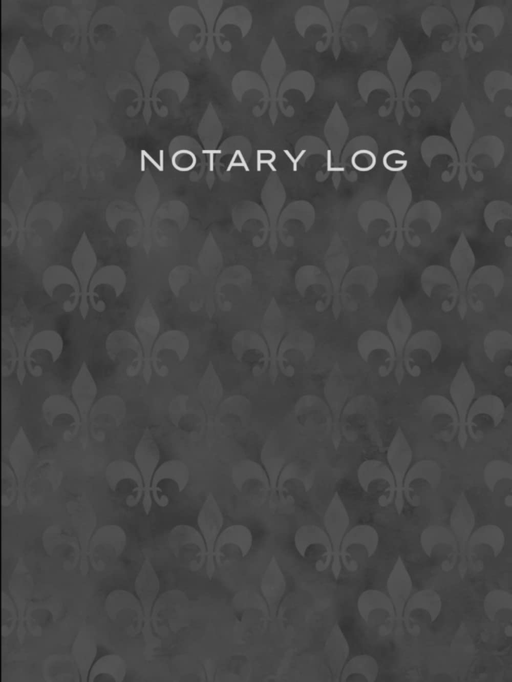Notary Log Journal: Notary Journal, Notary Public Record Book, Official Log Book For Notarial Arts