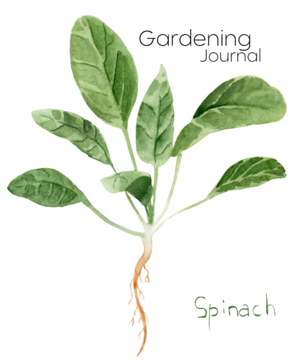 Garden Planner Journal and Log Book: Organize What You Plant, Keep Track Of Your Crops