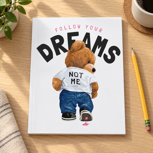 Follow Your Dream: 8x10 Composition Book; College Ruled Notebook; Journal: Teddy Bear: College Ruled Notebook, Improve Writing Skill — lifestyle mockup
